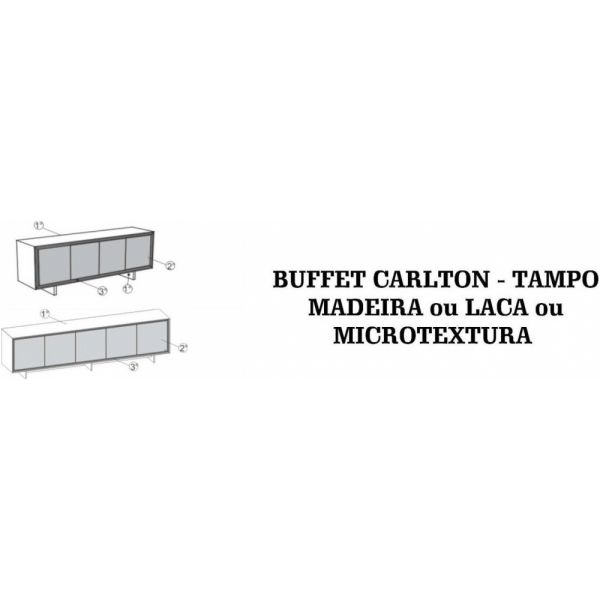 Buffet Carlton SIER Tampo Madeira, Laca ou Microtextura (Detalhes na Descrição)